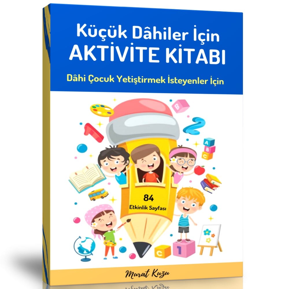 Küçük Dâhiler İçin Aktivite Kitabı