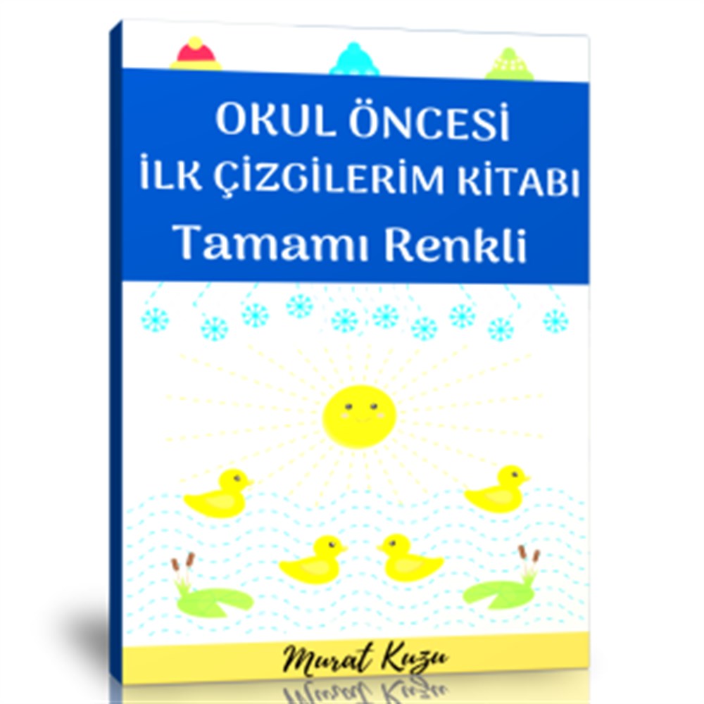 Okul Öncesi İlk Çizgilerim Kitabı