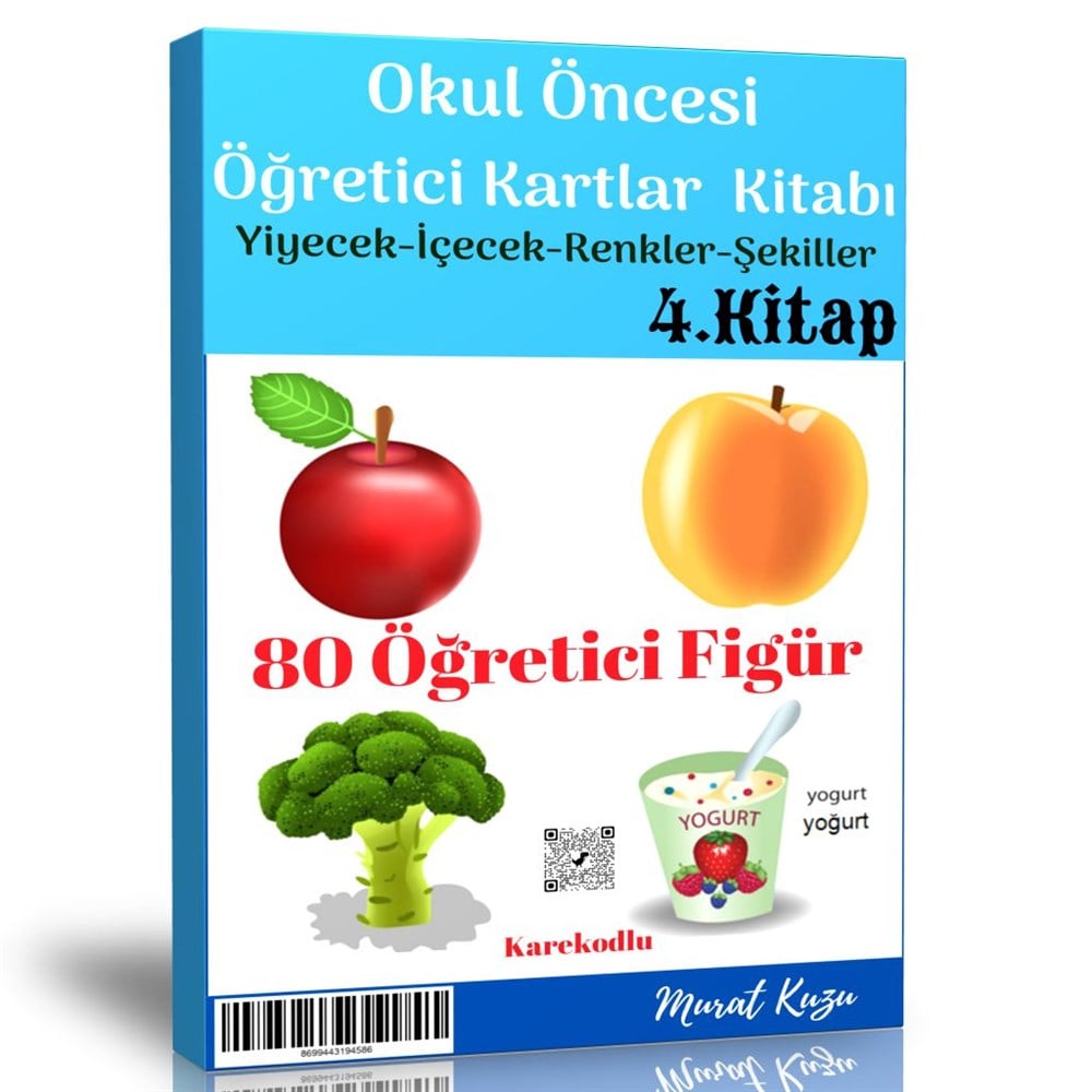 Okul Öncesi Öğretici Kartlar-4 (Yiyecekler-İçecekler-Renkler-Meyveler-Sebzeler-Şekiller)