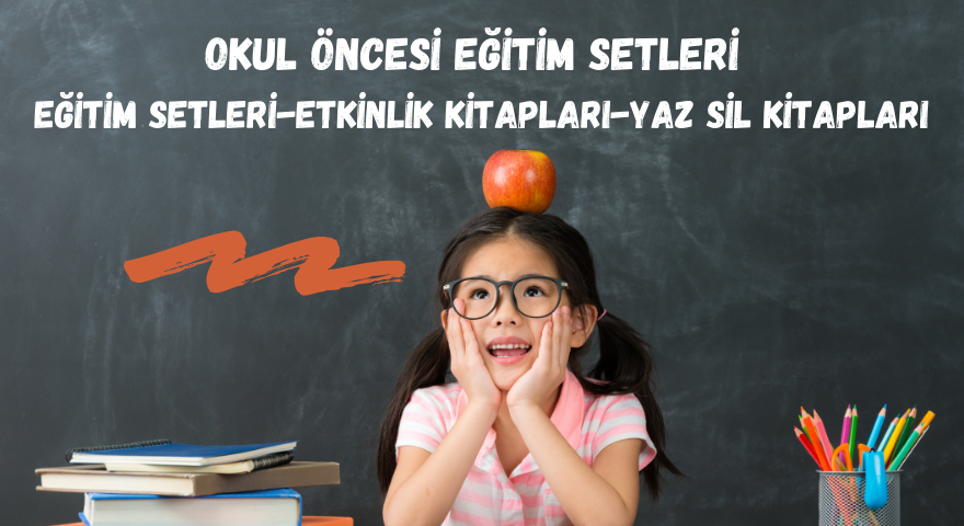Okul Öncesi Setleri