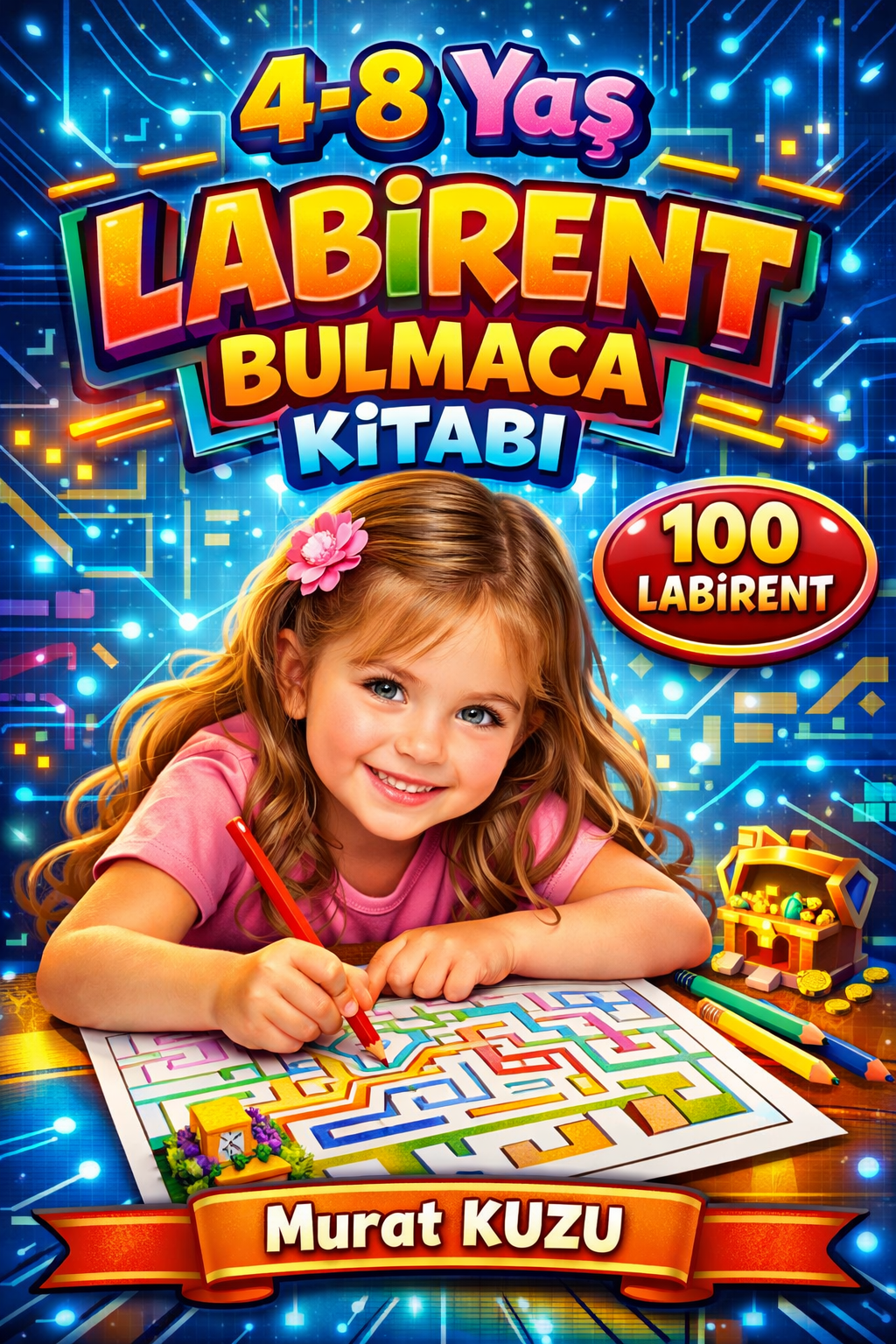 4–8 Yaş Labirent Bulmaca Kitabı (Cevaplarıyla 100 Labirent) – A4 Büyük Boy