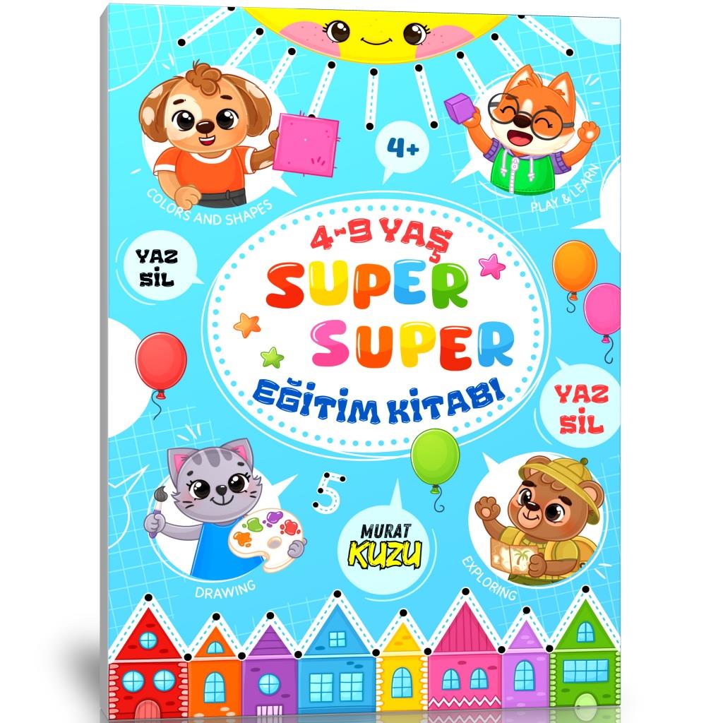 4-9 Yaş Süper Süper Eğitim Kitabı