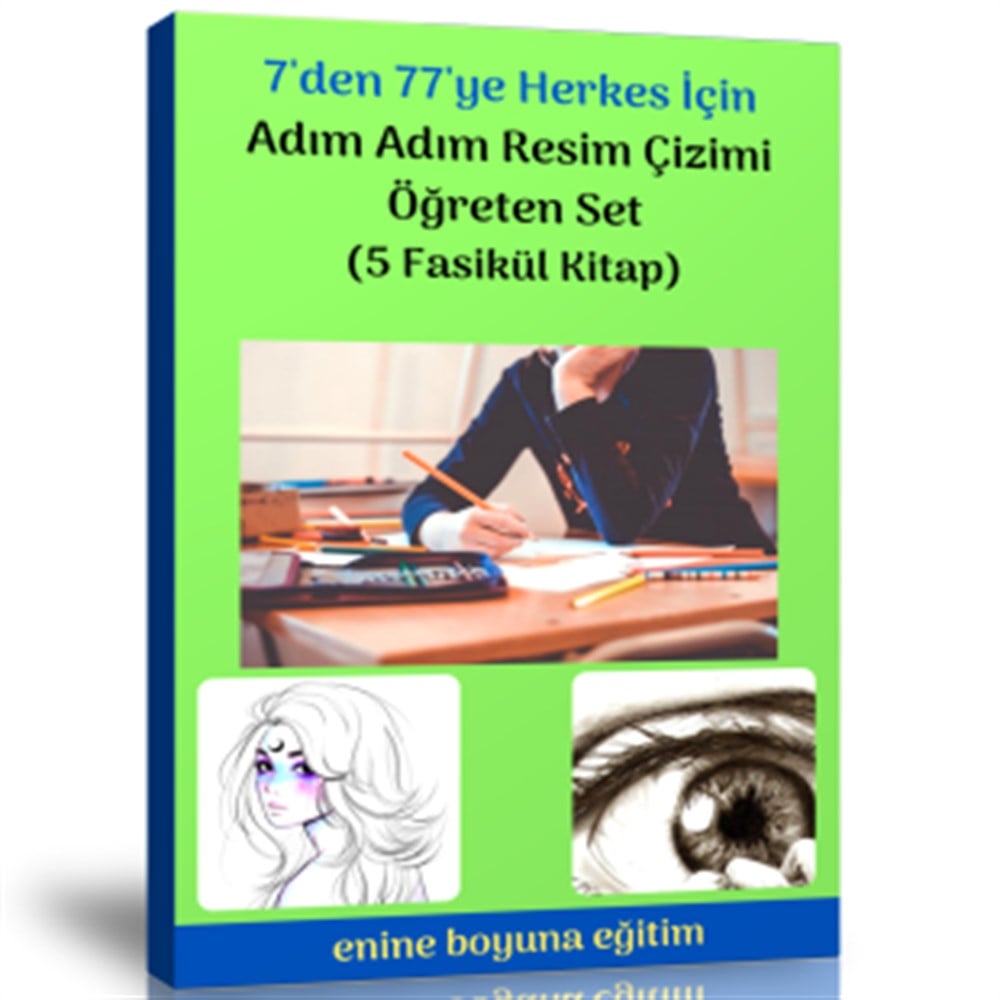 7 den 77 ye Herkes İçin Adım Adım Resim Çizimi Öğreten Kitap Seti (5 Fasikül Kitap)