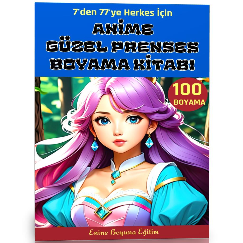 Anime Güzel Prenses Boyama Kitabı (100 Süper Boyama)