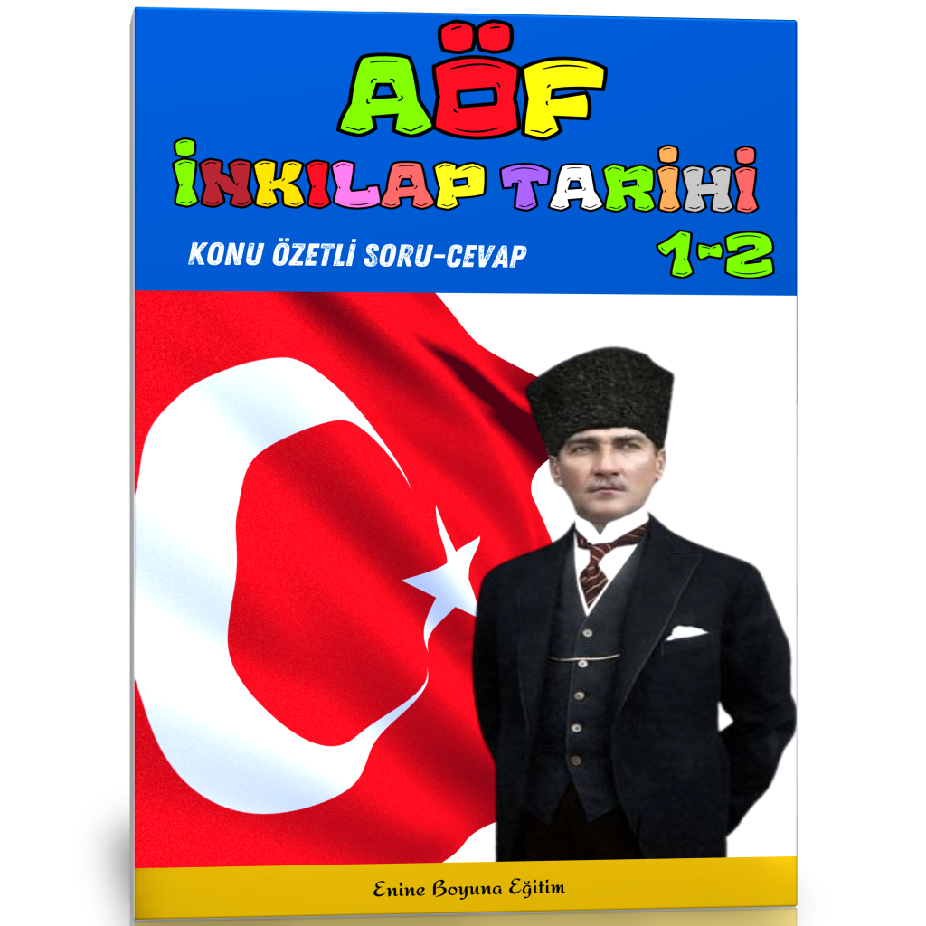 AÖF İnkılap Tarihi 1-2 Ders NOTLARI