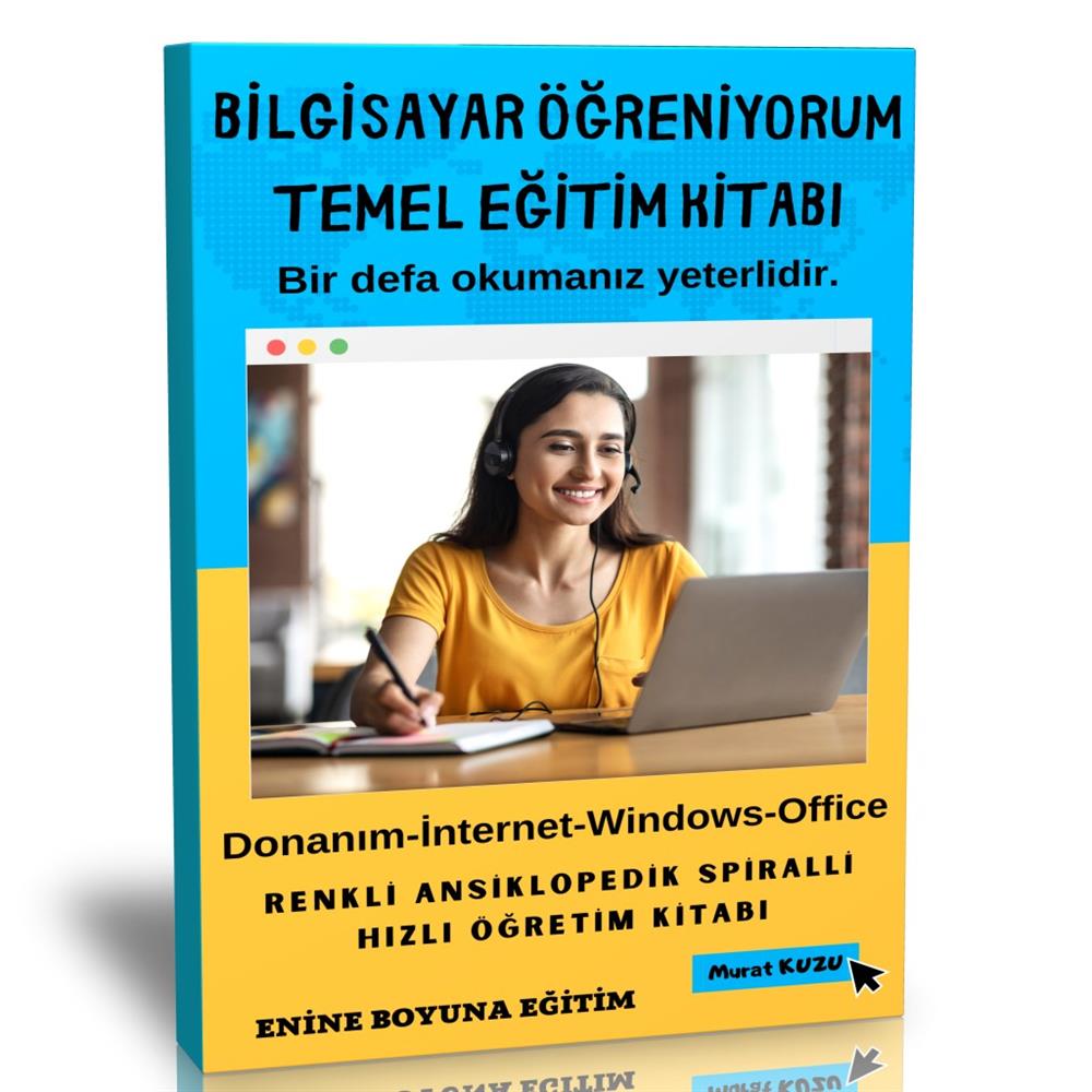 Bilgisayar Öğreniyorum Temel Eğitim Kitabı 