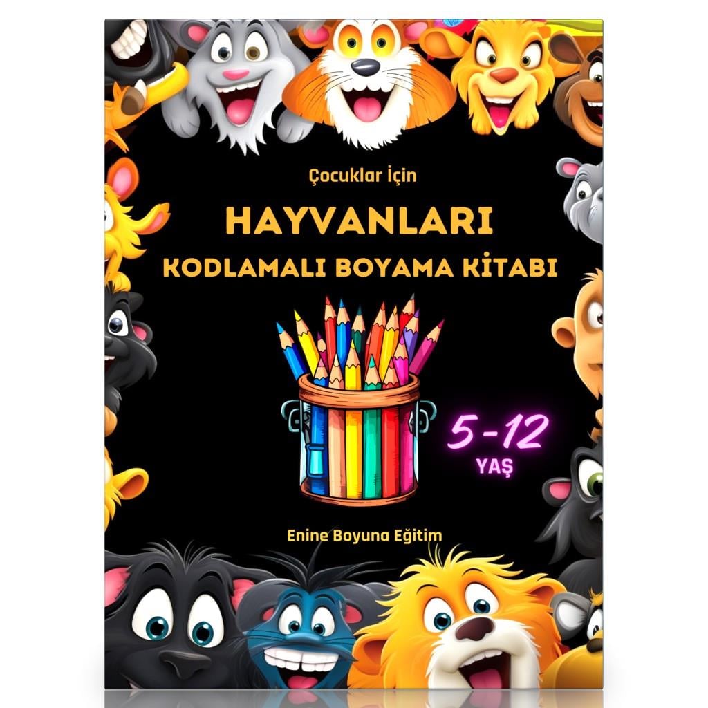 Çocuklar İçin KODLAMALI Hayvanları Boyama Kitabı (Sayılarla BOYAMA)