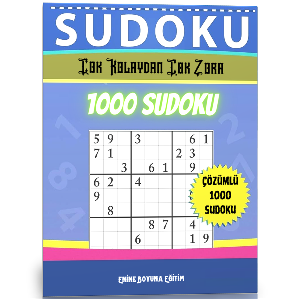 Çok Kolaydan Çok Zora Sudoku Kitabı (1000 Süper Çözümlü Sudoku)