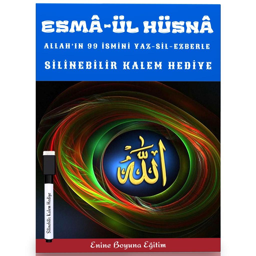 Esmâ-ül Hüsnâ YAZ-SİL-EZBERLE