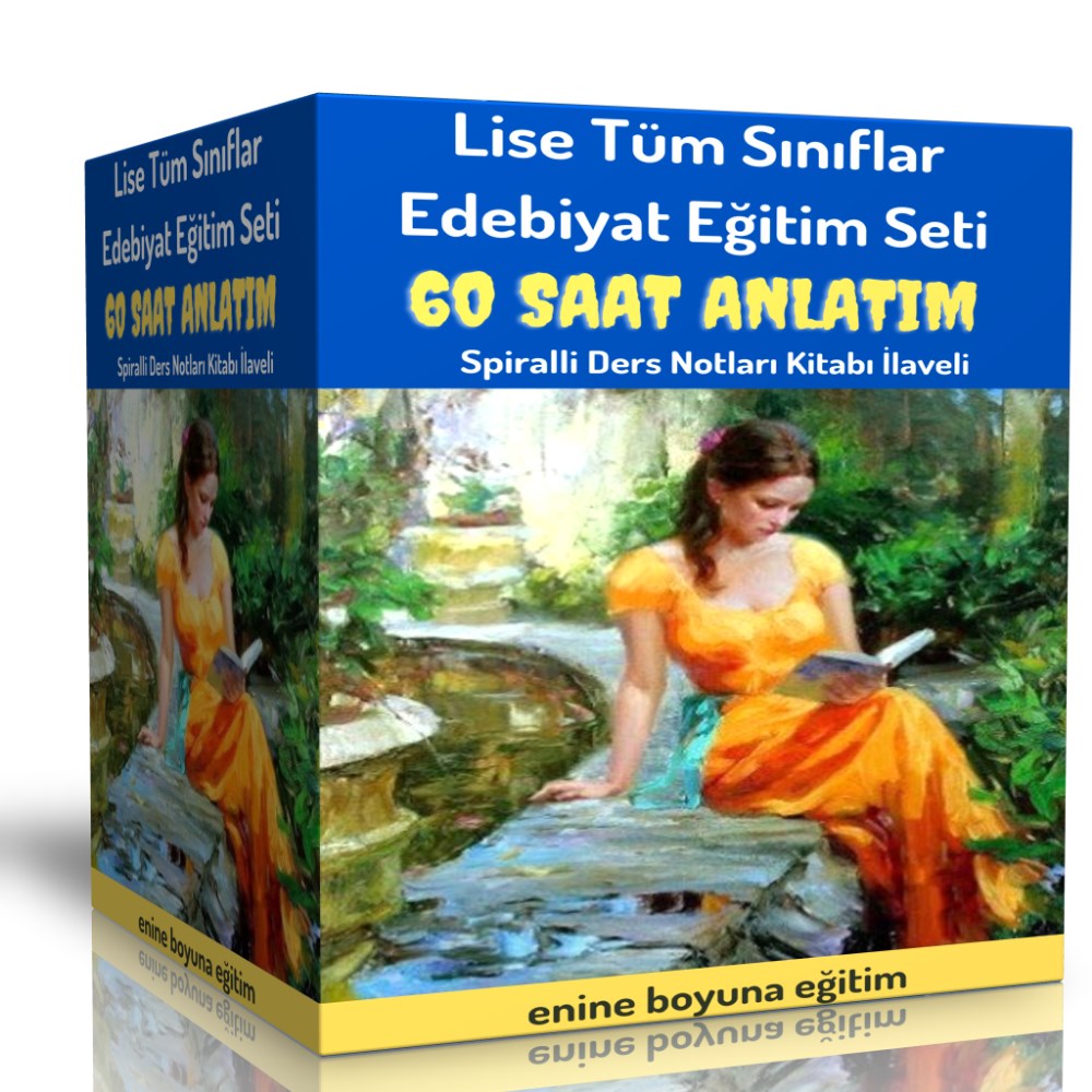 LİSE TÜM SINIFLAR Edebiyat Görüntülü Eğitim Seti (60 Saat Anlatım)