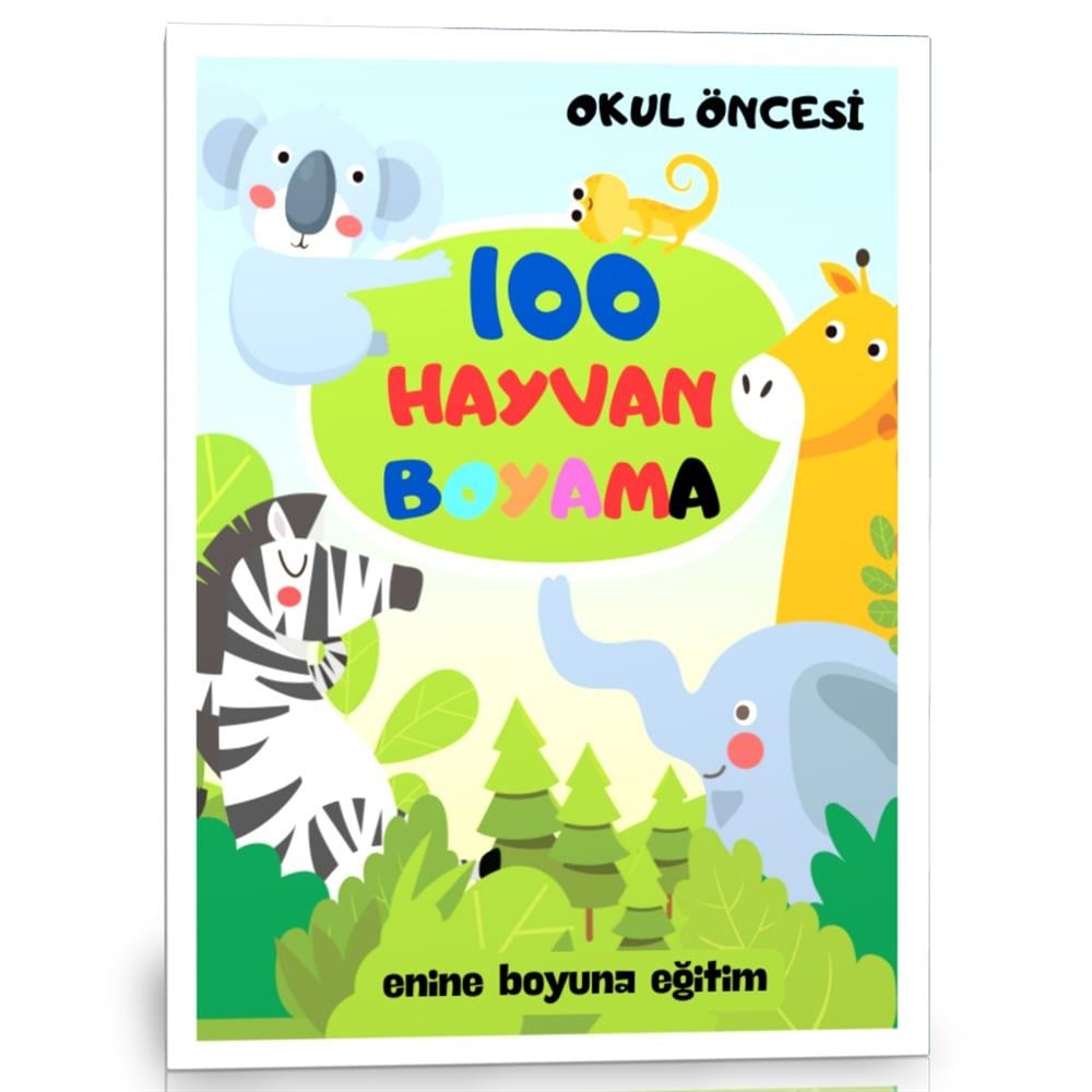 Okul Öncesi 100 Hayvan Boyama Kitabı 