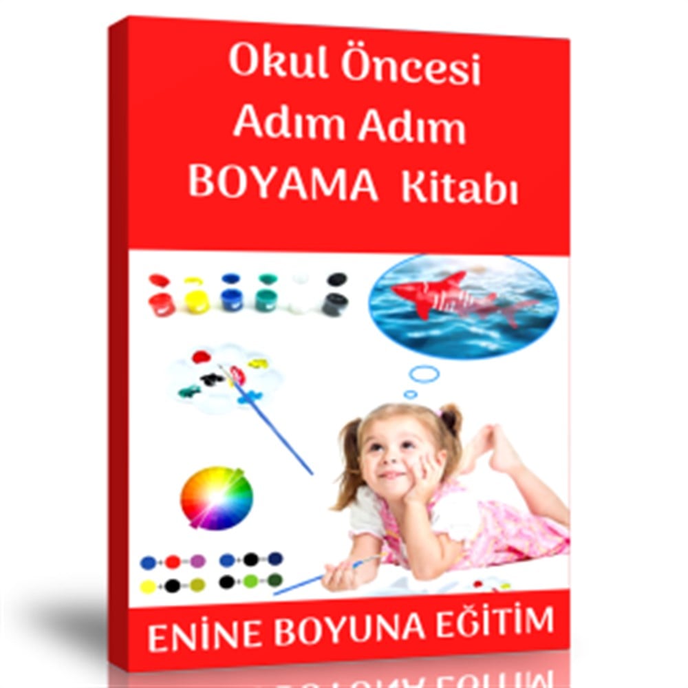 Okul Öncesi Adım Adım Boyama Kitabı