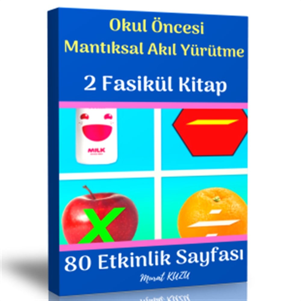 Okul Öncesi Akıl Yürütme Eğitim Seti (2 Fasikül)