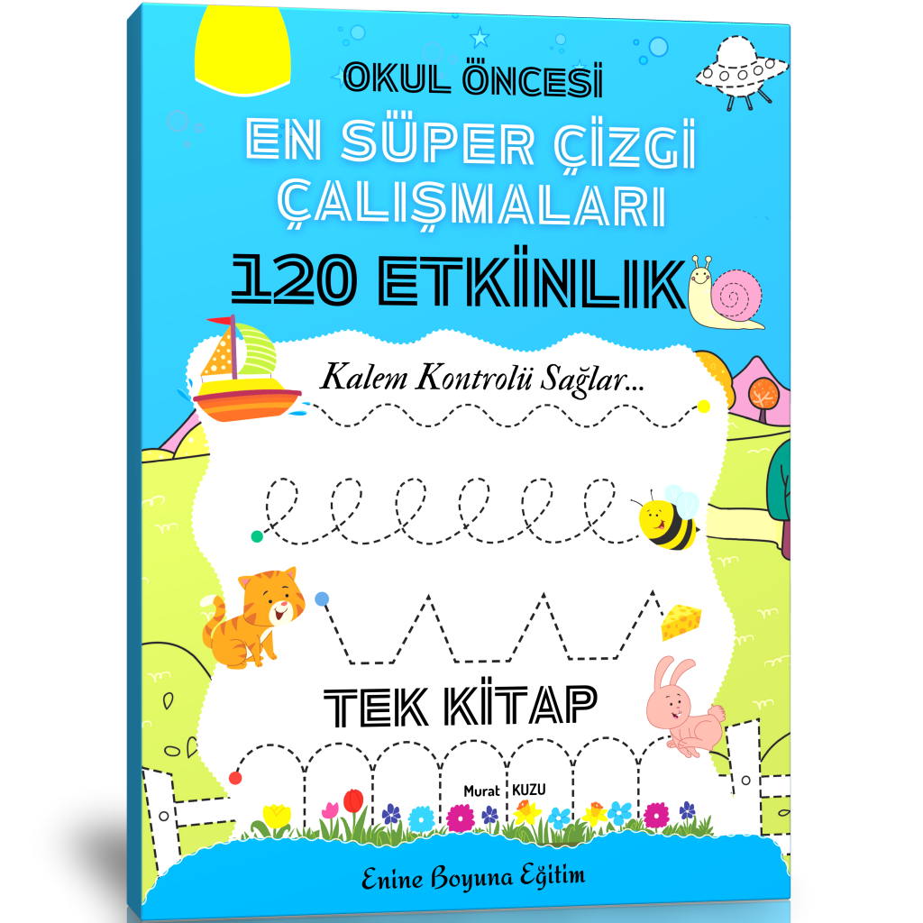 Okul Öncesi EN SÜPER 120 Etkinlik Çizgi Çalışmaları Kitabı