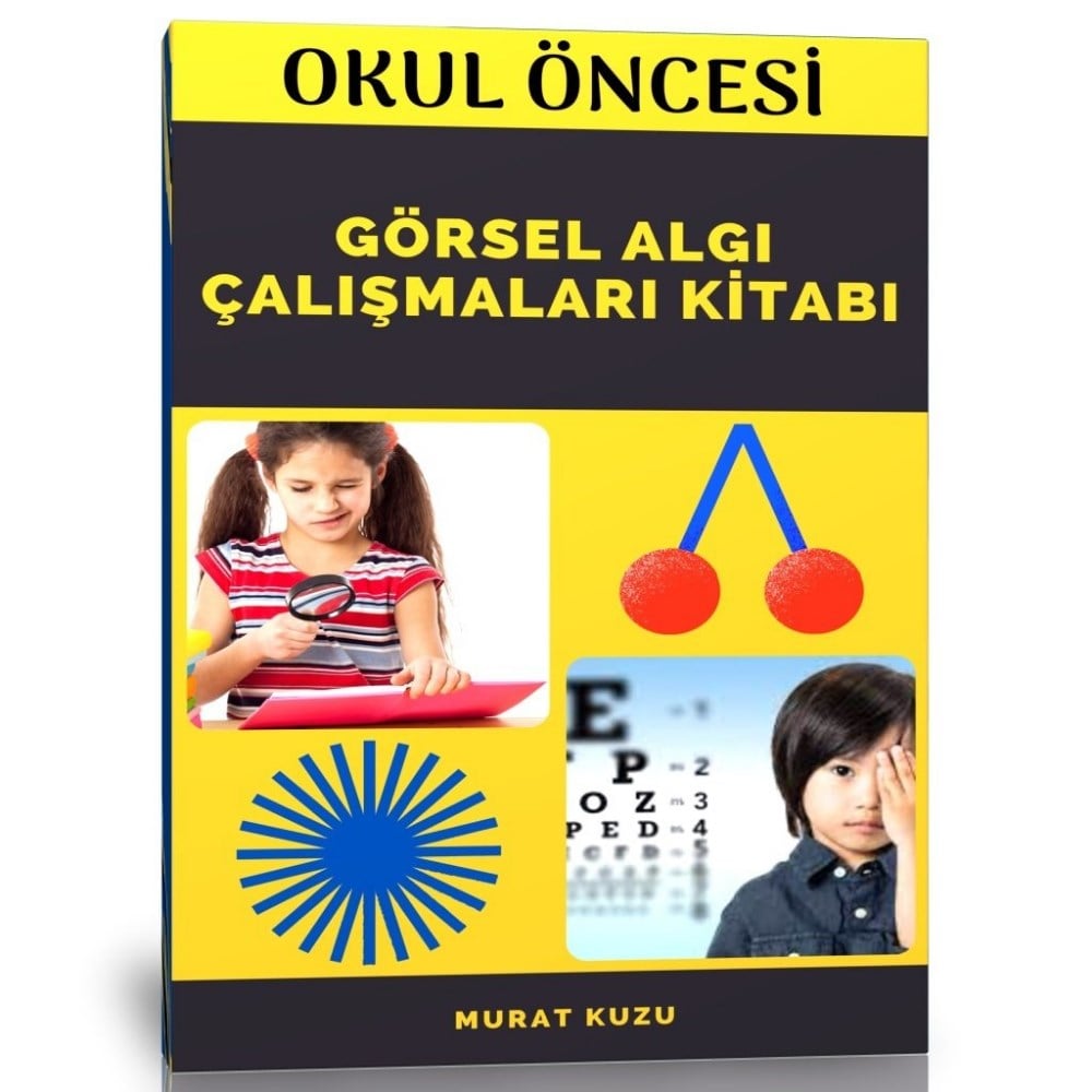 Okul Öncesi Görsel Algı Çalışmaları Kitabı