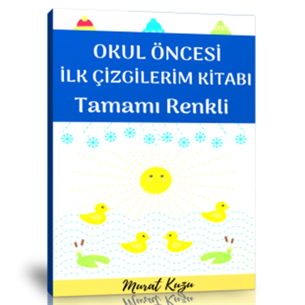 Okul Öncesi İlk Çizgilerim Kitabı