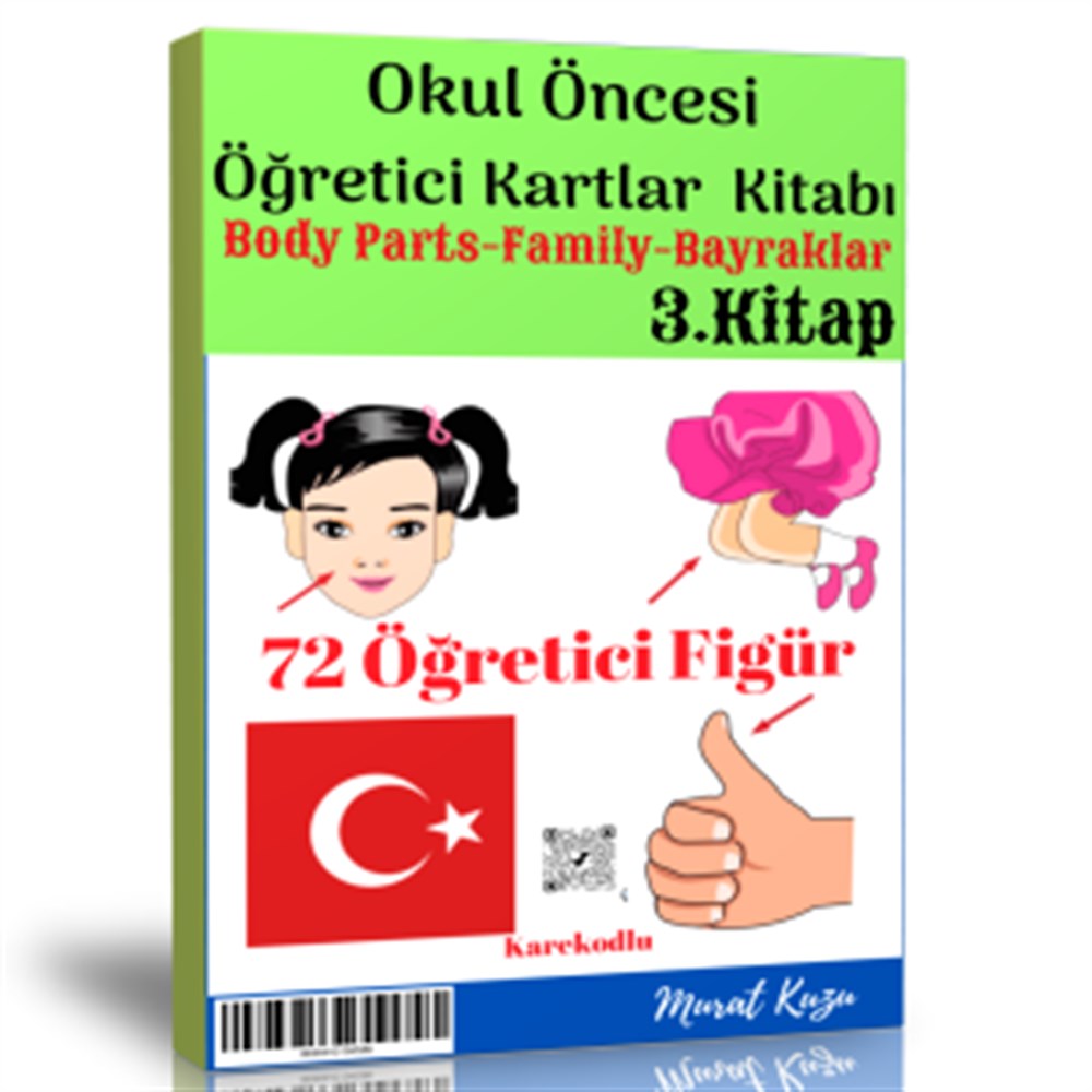 Okul Öncesi Öğretici Kartlar-3 (Body Parts-Family-Bayraklar)