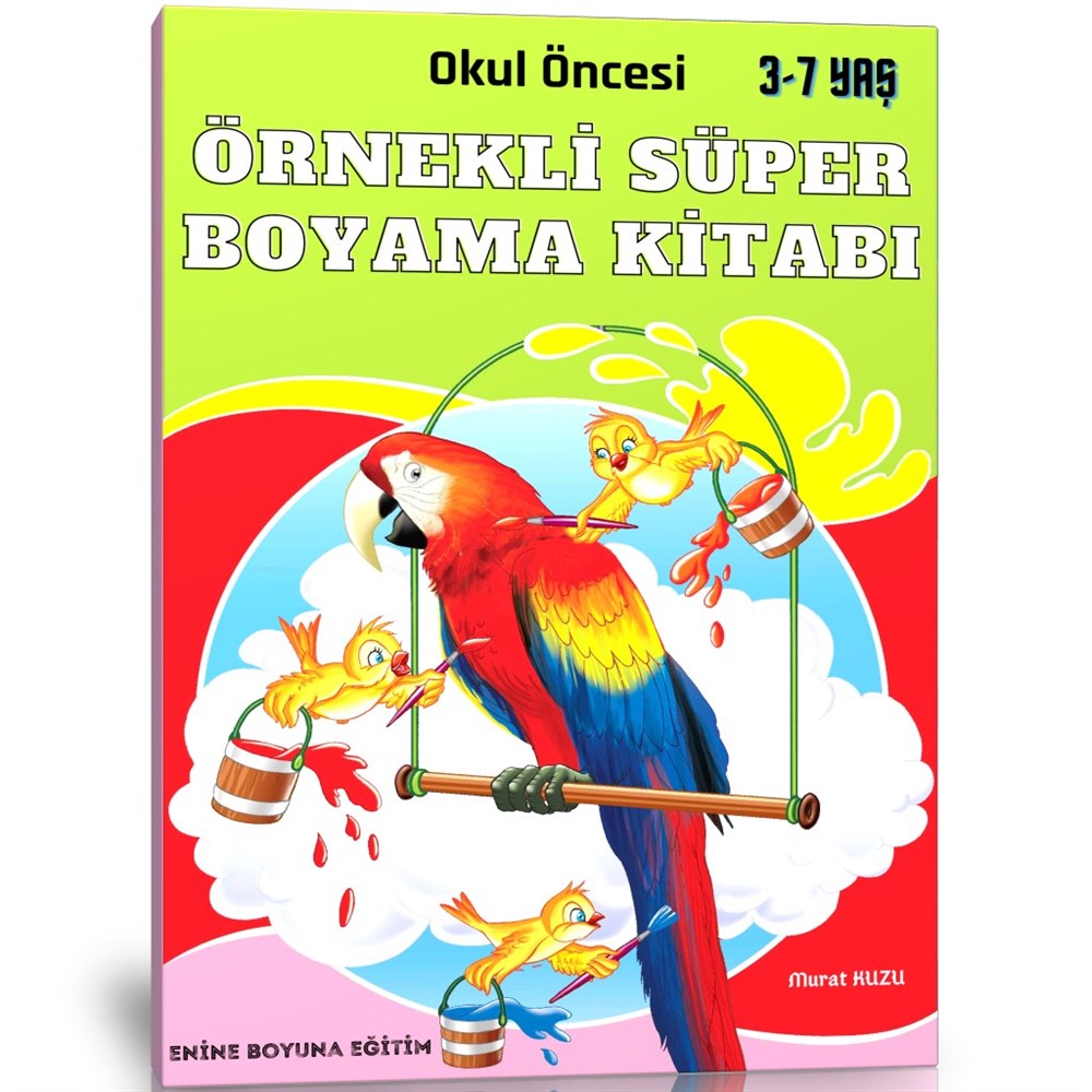 Okul Öncesi Örnekli SÜPER Boyama Kitabı