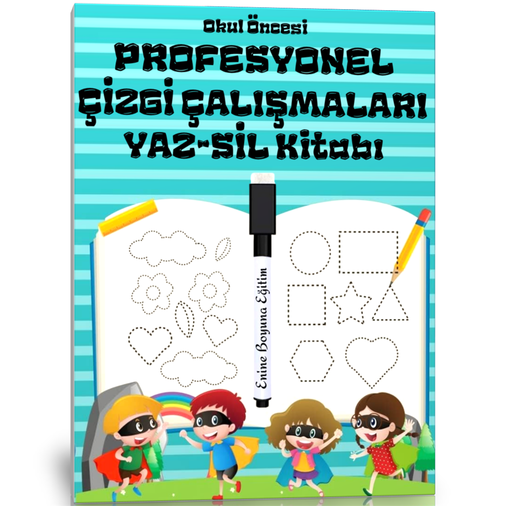 Okul Öncesi Profesyonel Çizgi Çalışmaları YAZ-SİL Kitabı