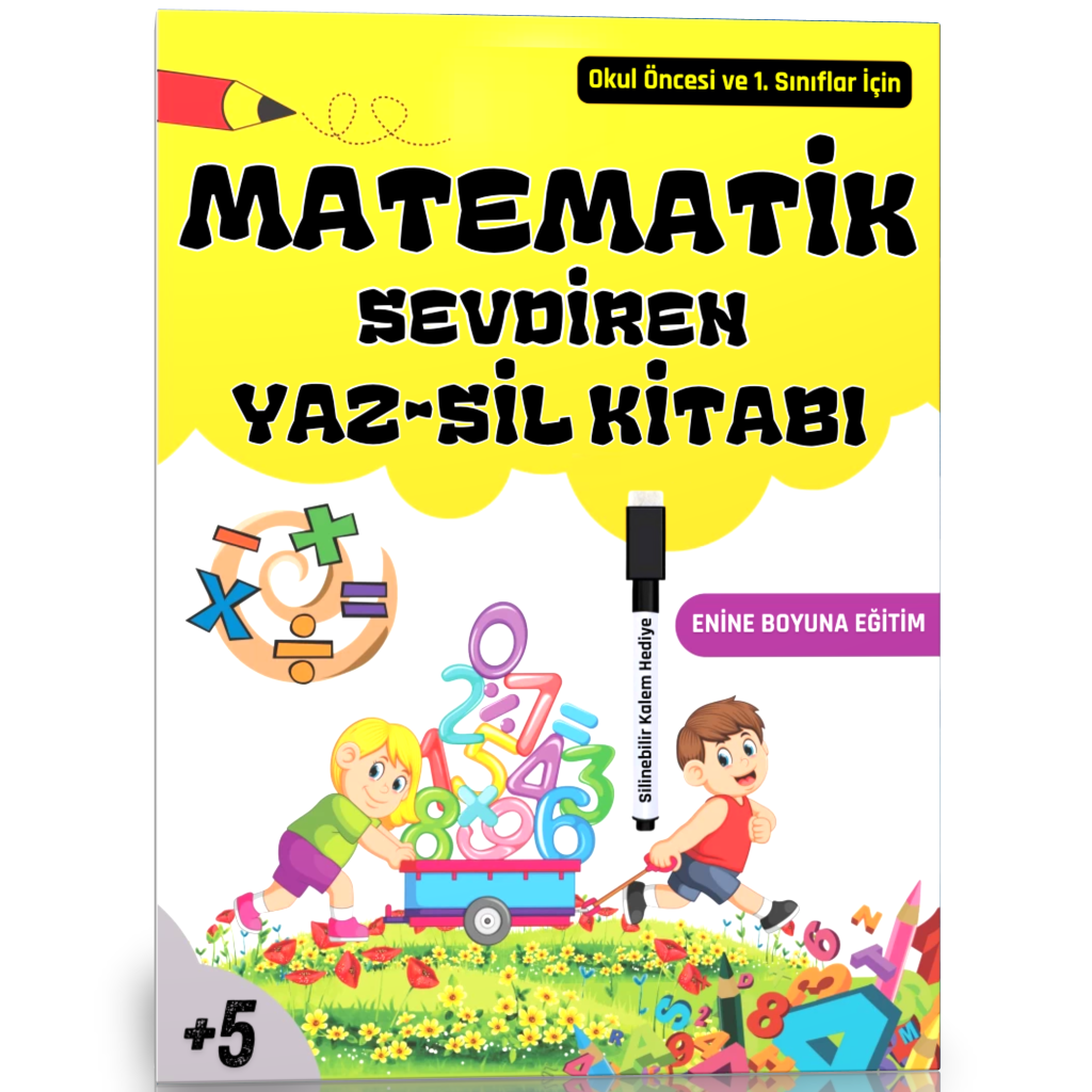 Okul Öncesi ve Birinci Sınıflar MATEMATİK Sevdiren YAZ-SİL Kitabı