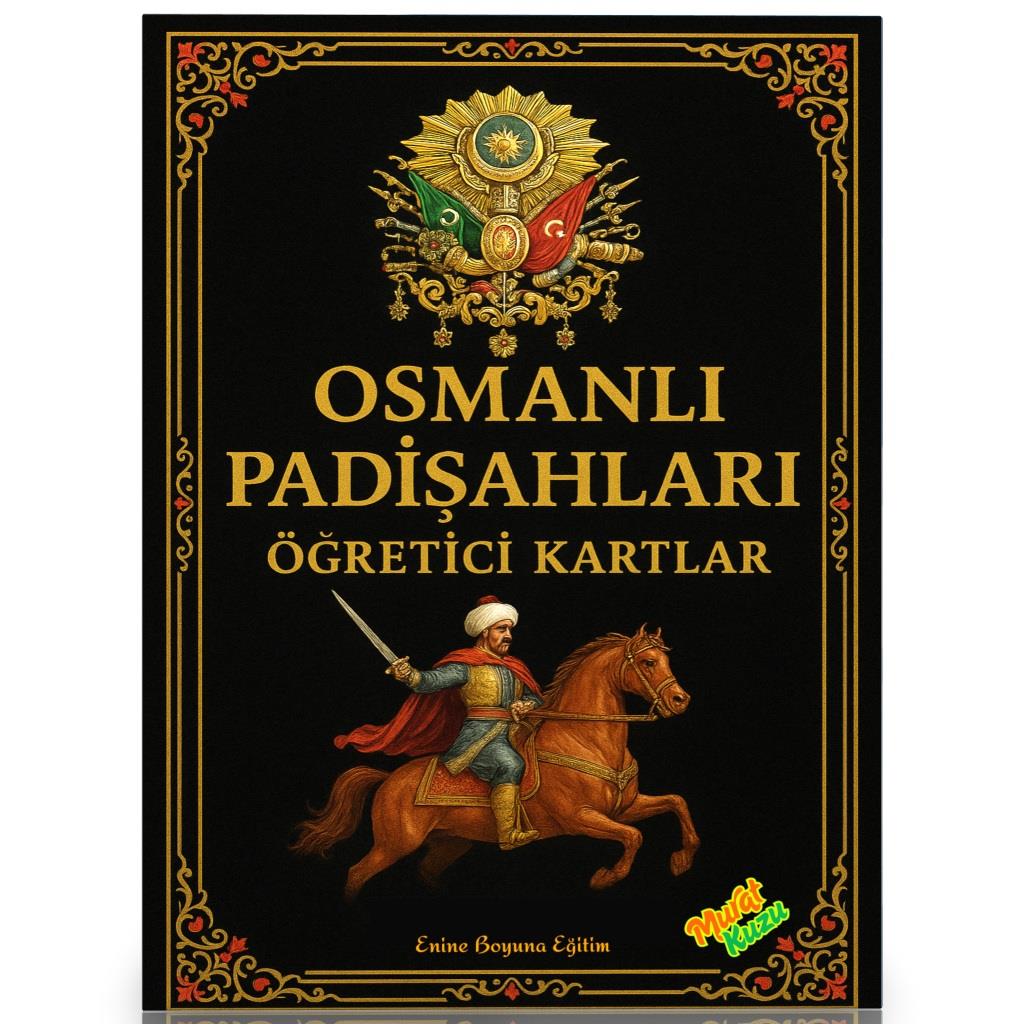 Osmanlı Padişahları Öğretici KARTLAR