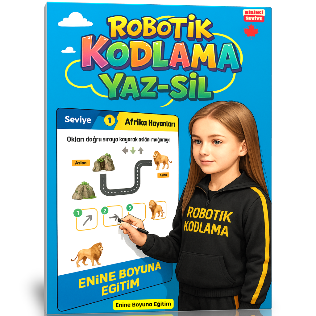 Robotik Kodlama YAZ-SİL Kitabı 4-10 Yaş (Birinci Seviye)