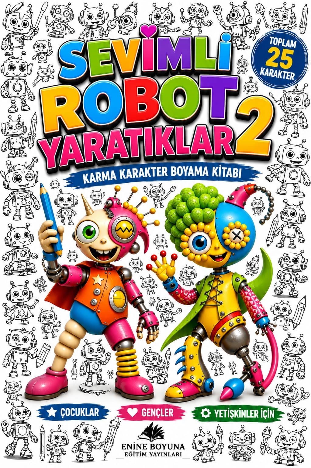 SEVİMLİ ROBOT YARATIKLAR 2