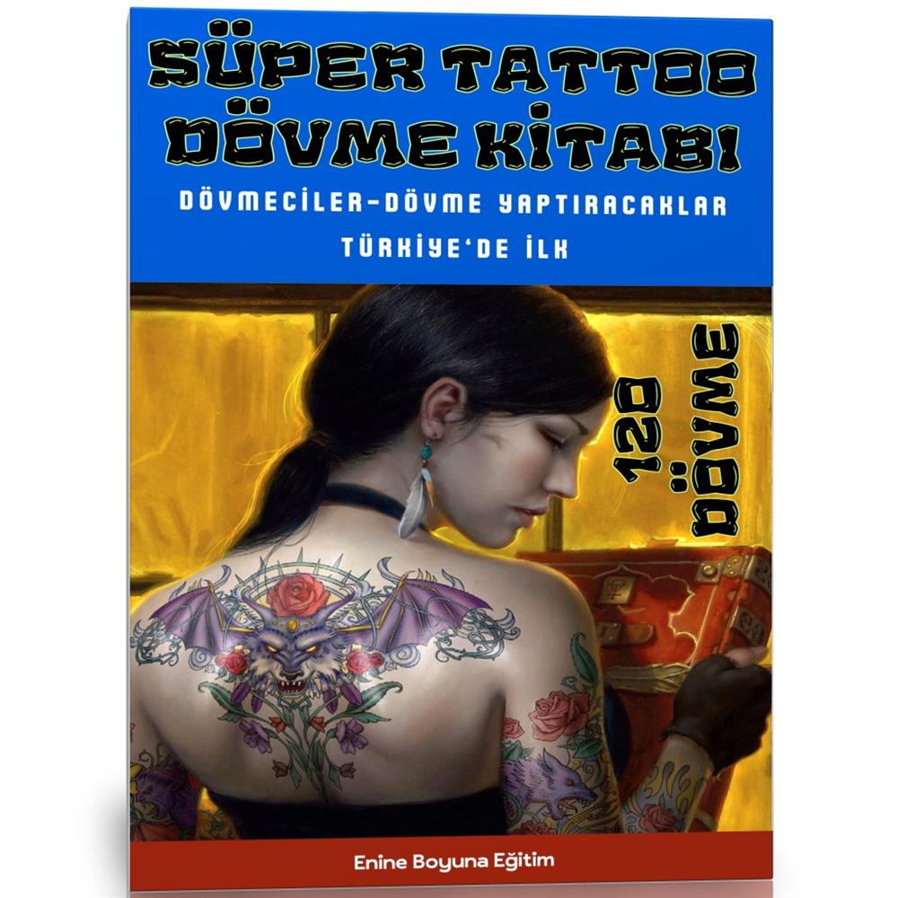 Süper TATTOO (Dövme Kitabı)