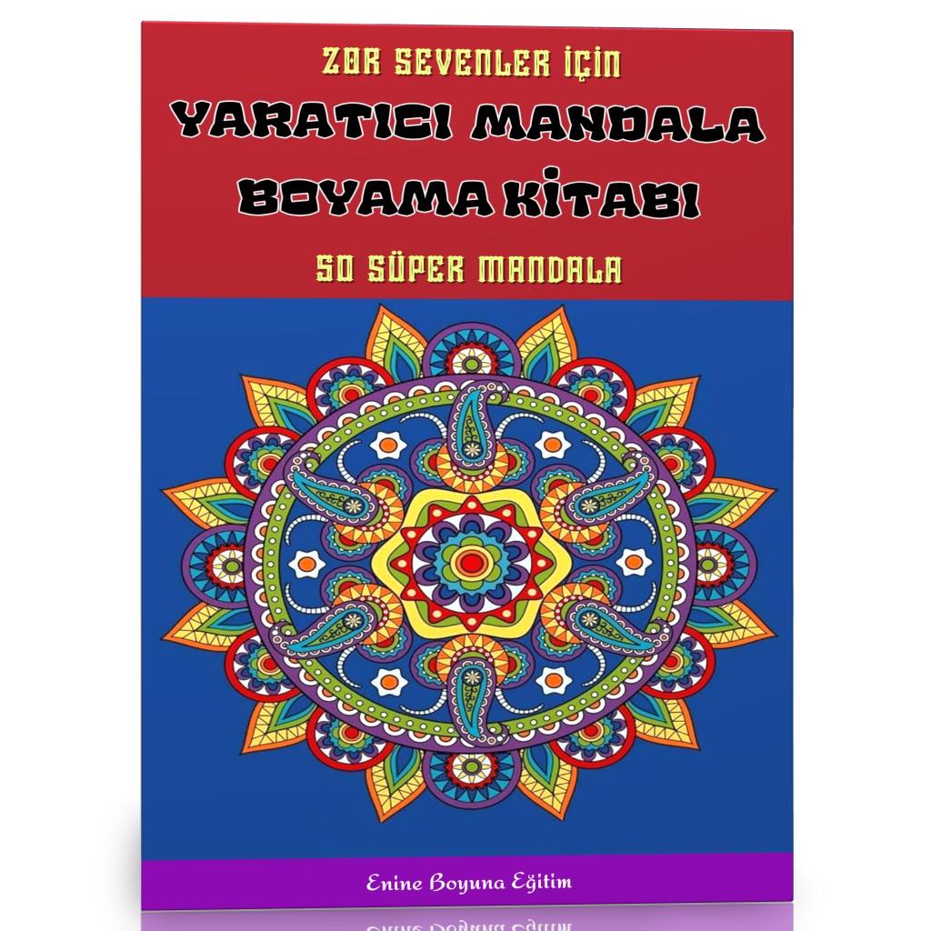 Yaratıcı Mandala Boyama Kitabı (Zoru Sevenler İçin)