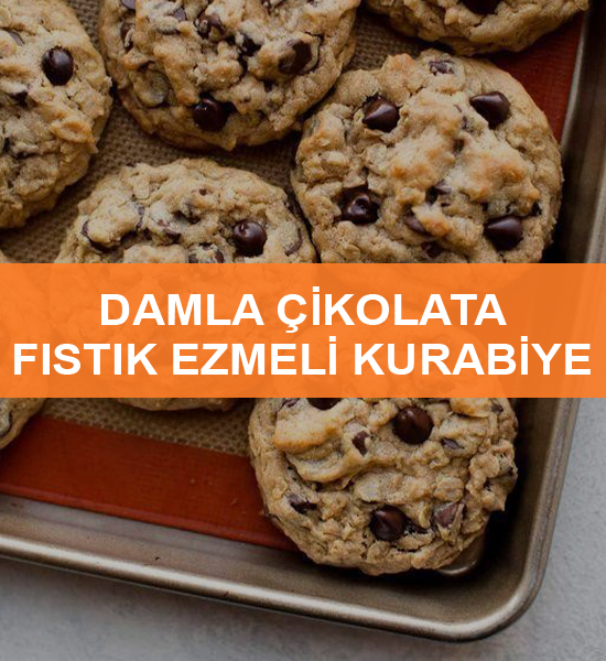 DAMLA ÇİKOLATA ve FISTIK EZMELİ KURABİYE