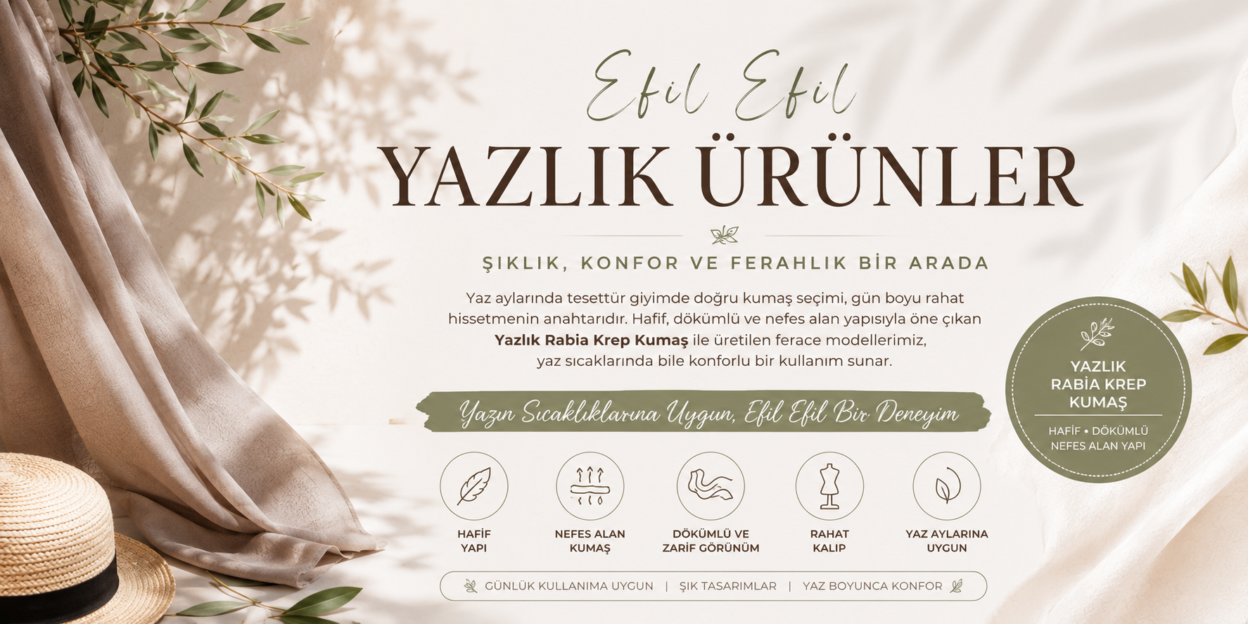 Dore Tesettür yazlık ferace koleksiyonu, Yazlık Rabia Krep Kumaş ile üretilen efil efil yazlık tesettür modelleri