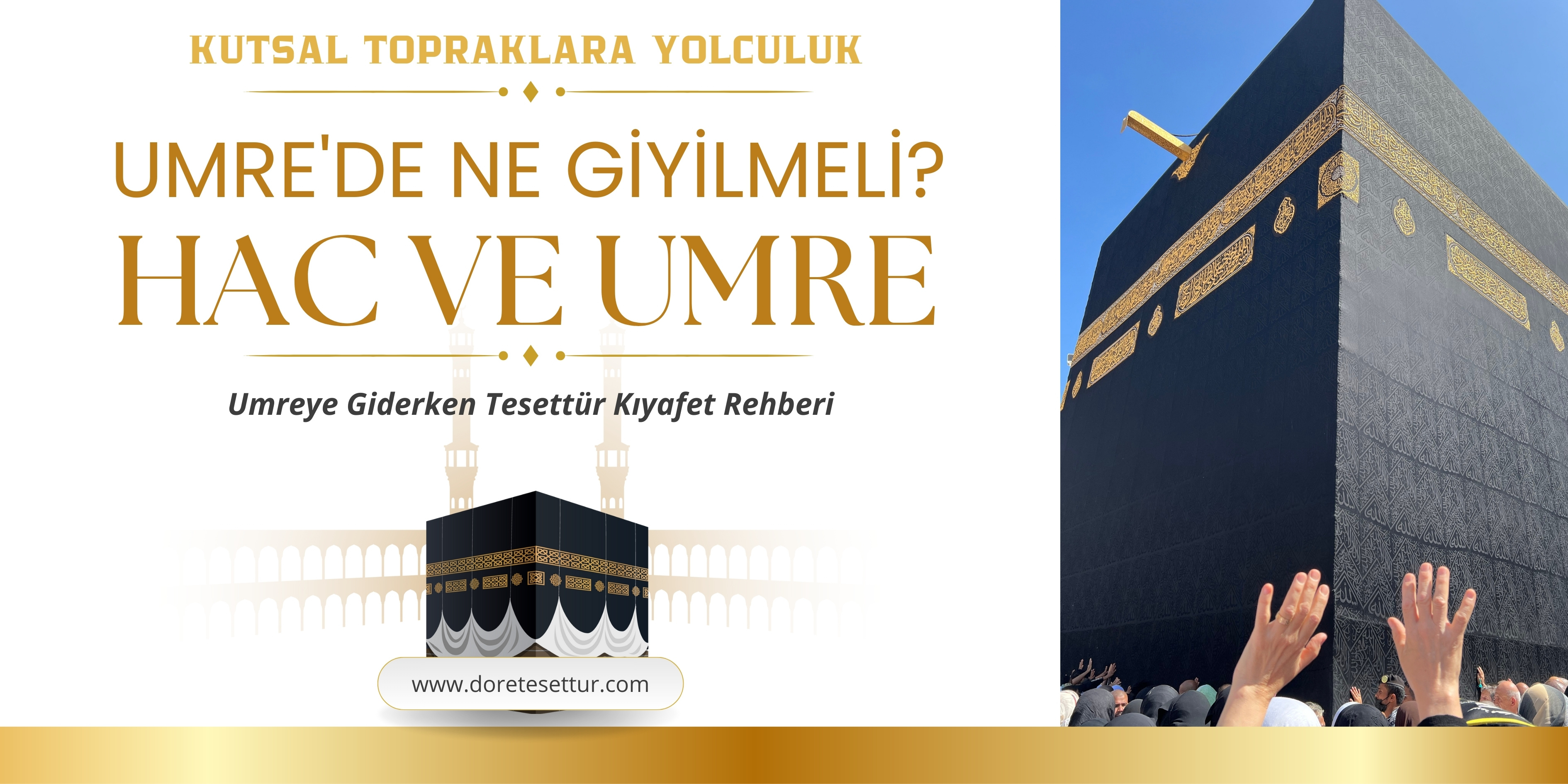 Umrede ne giyilmeli sorusuna örnek ferace ve tesettür kıyafetler