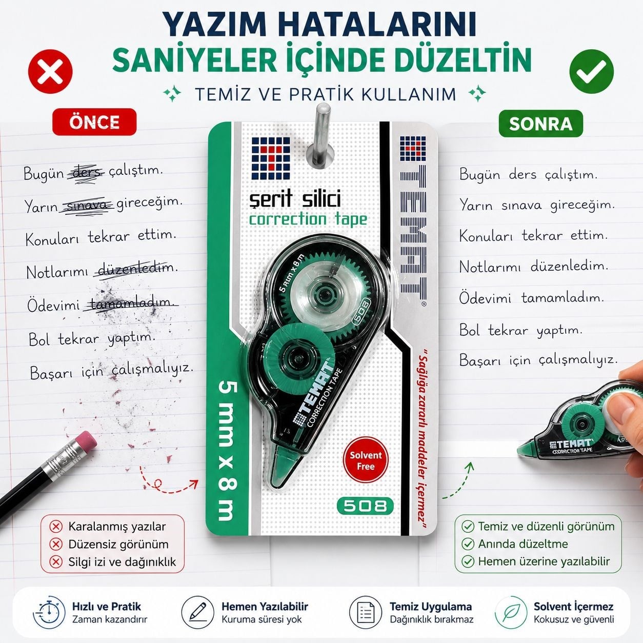 TEMAT Şerit Silici – Temiz, Hızlı ve Pratik Düzeltme