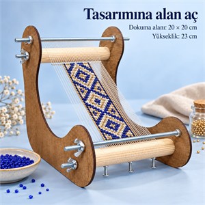 Yeni Nesil Bead Loom Dik Dokuma Tezgahı