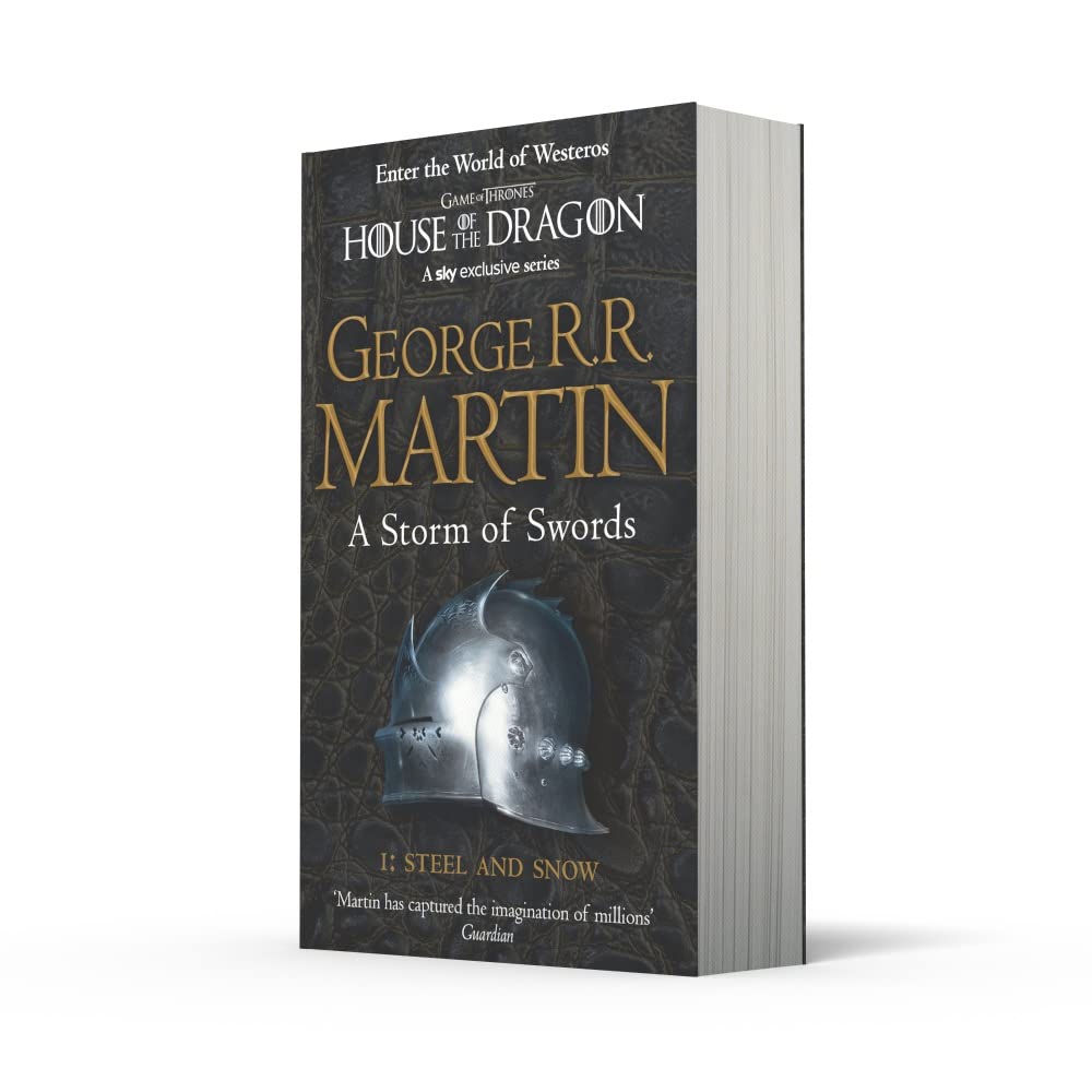 A Storm of Swords Part:1- Steel and Snow  -George R. R. Martin