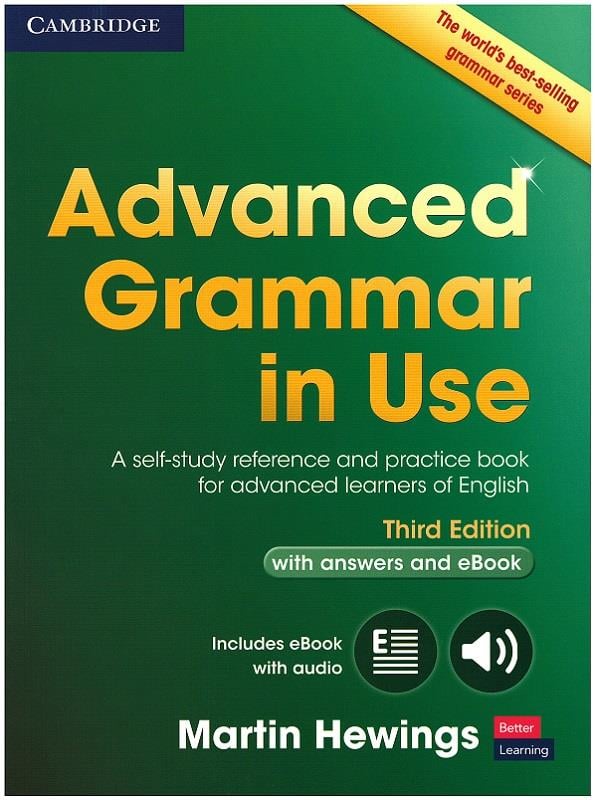 Advanced Grammar in Use Book with Answers and Interactive eBook: A Self-study Reference and Practice Book for Advanced Learners of English