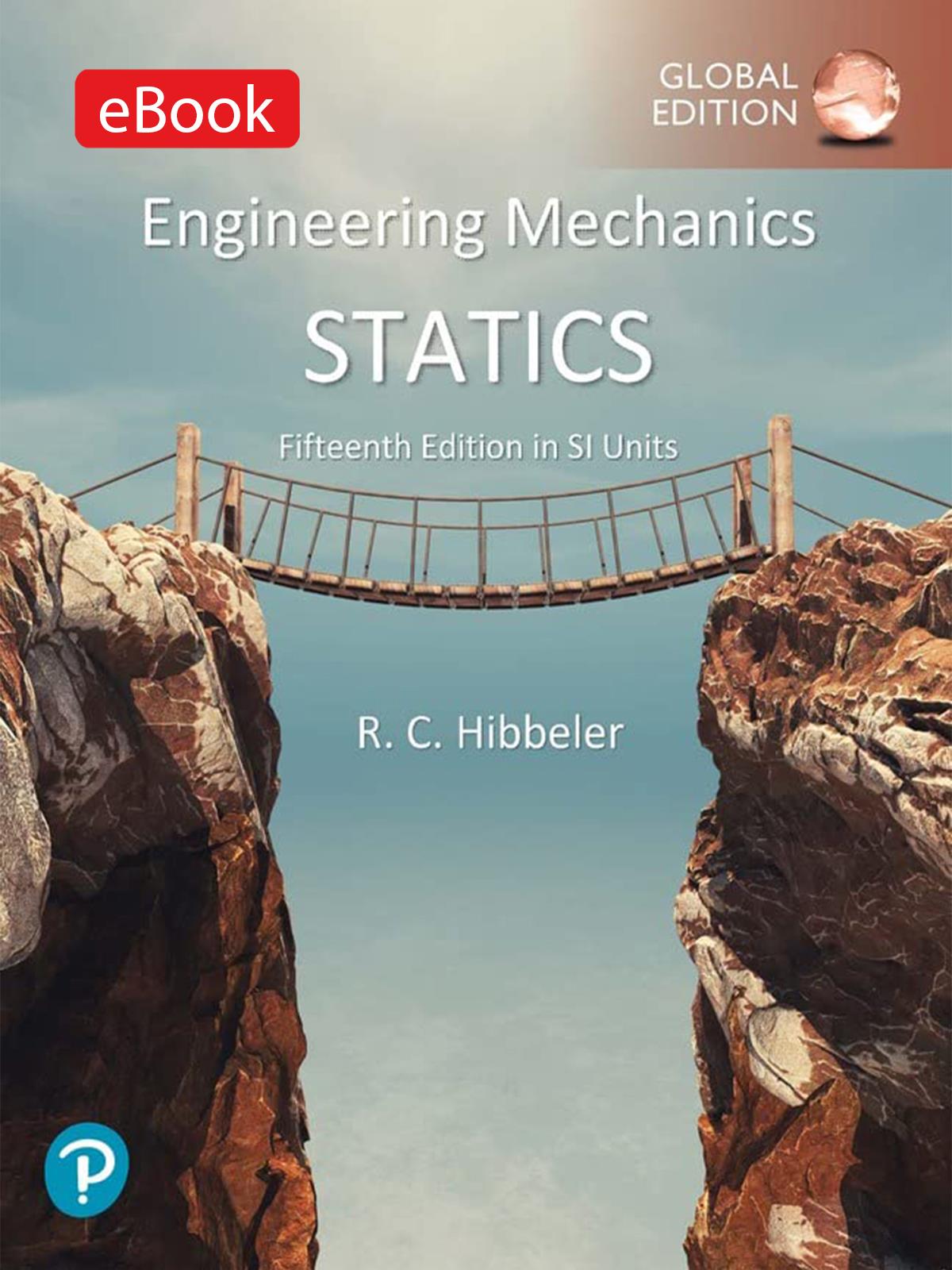 (BOUN KOD) Engineering Mechanics: Statics, SI Units (Kod içinde e-kitap erişimi de mevcuttur.)