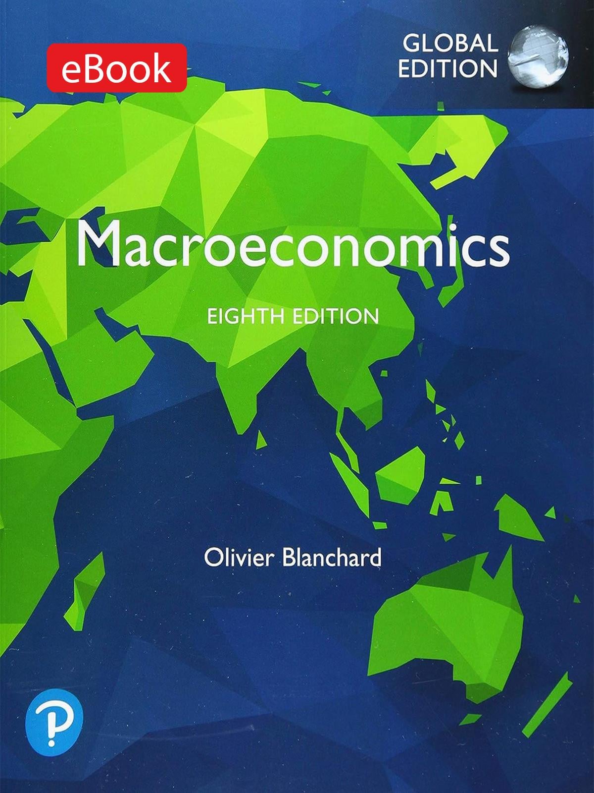 (BOUN KOD) Macroeconomics, Global Edition (Kod içinde e-kitap erişimi de mevcuttur.)
