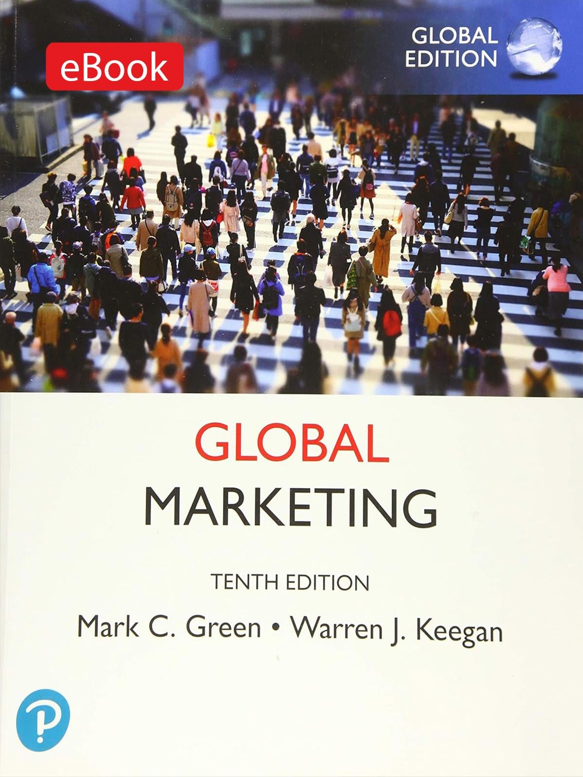 (BOUN KOD)Global Marketing, Global Edition (Kod içinde e-kitap erişimi de mevcuttur.)