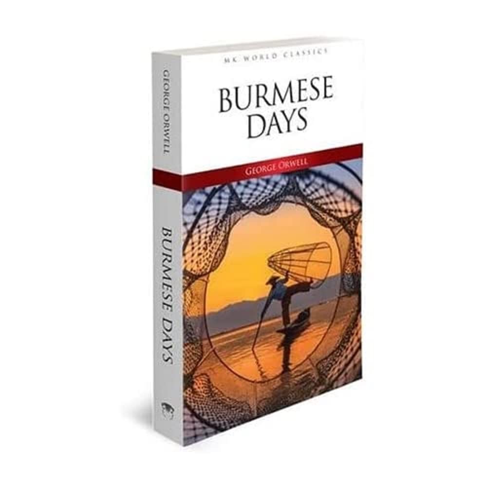Burmese Days - George Orwell 