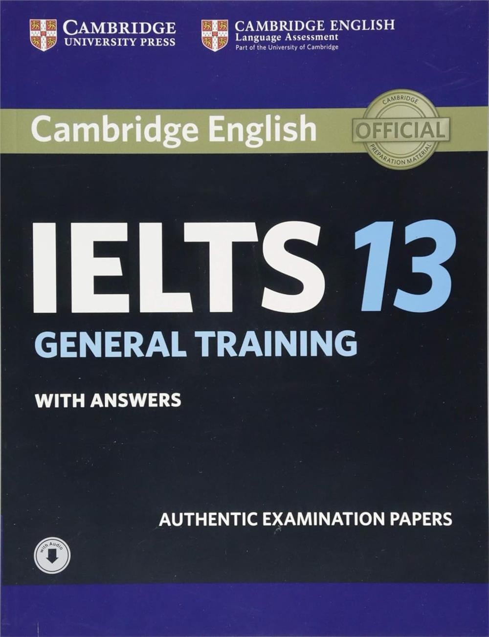 Cambridge IELTS 13 General Training Students Book with Answers with Audio
