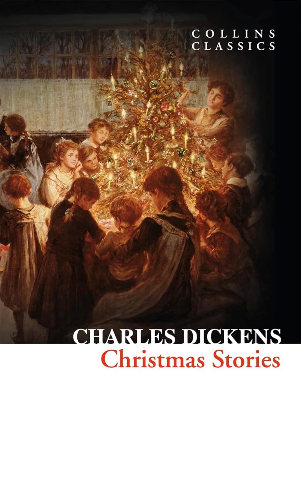Christmas Stories (Collins Classics) - Charles Dickens