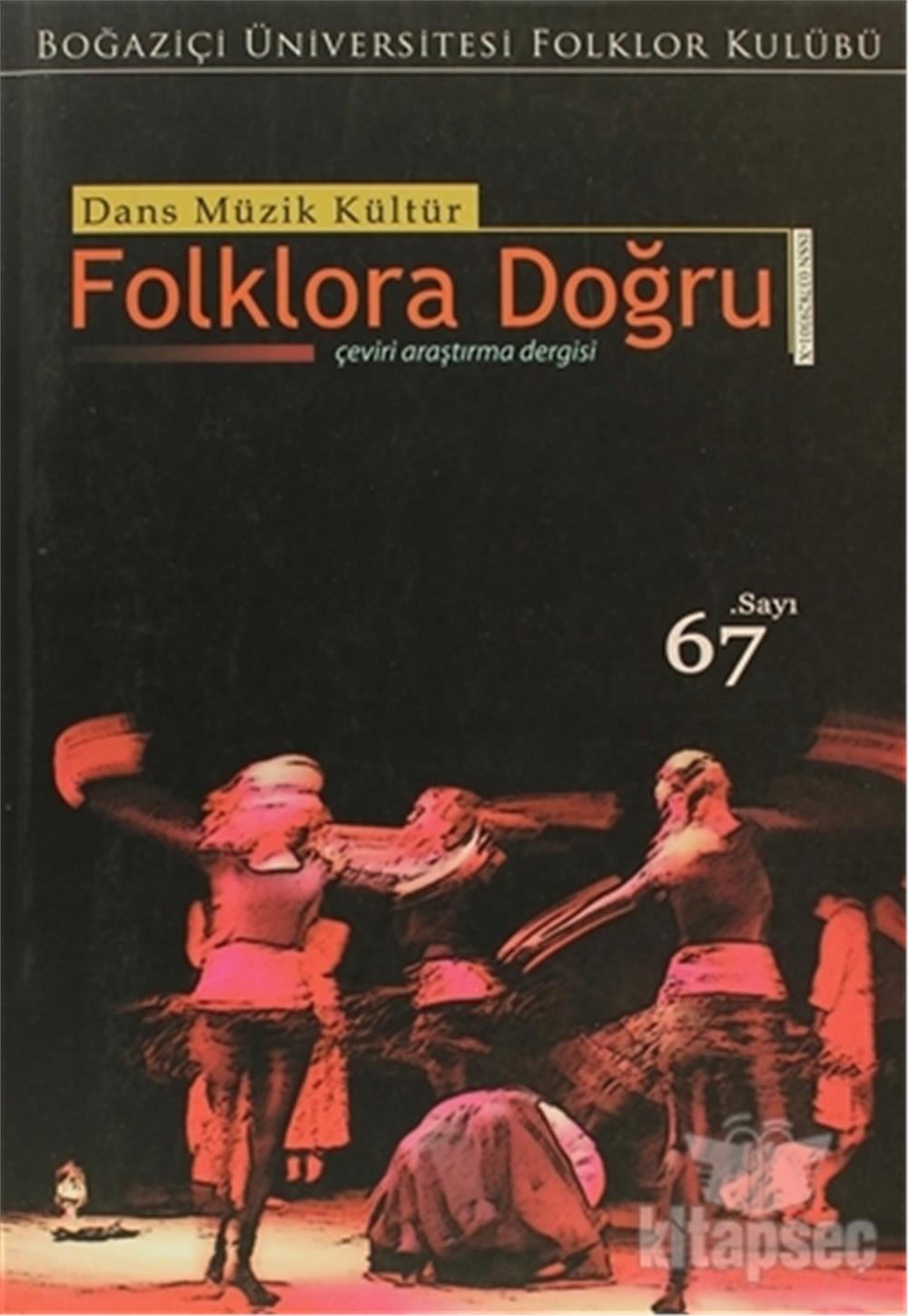 Dans Müzik Kültür Folklora Doğru 67  