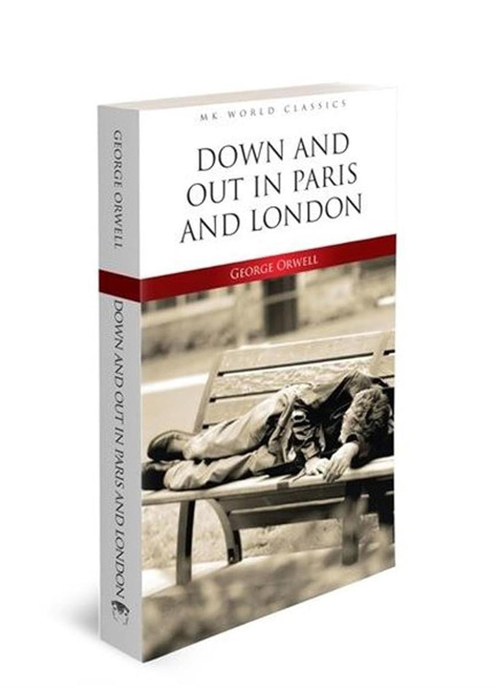 Down And Out In Paris And London - George Orwell