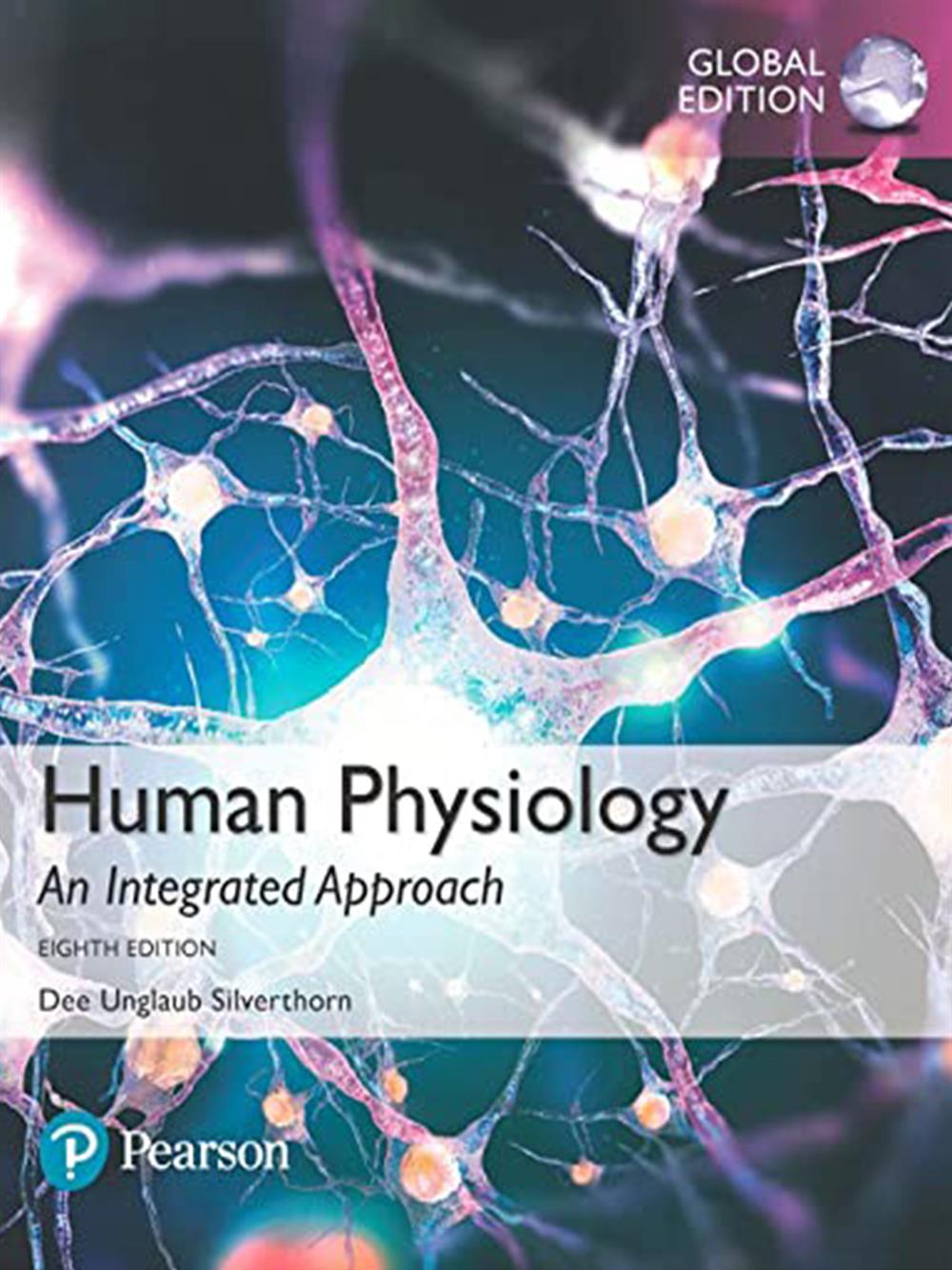 Human Physiology: An Integrated Approach, Global Edition
