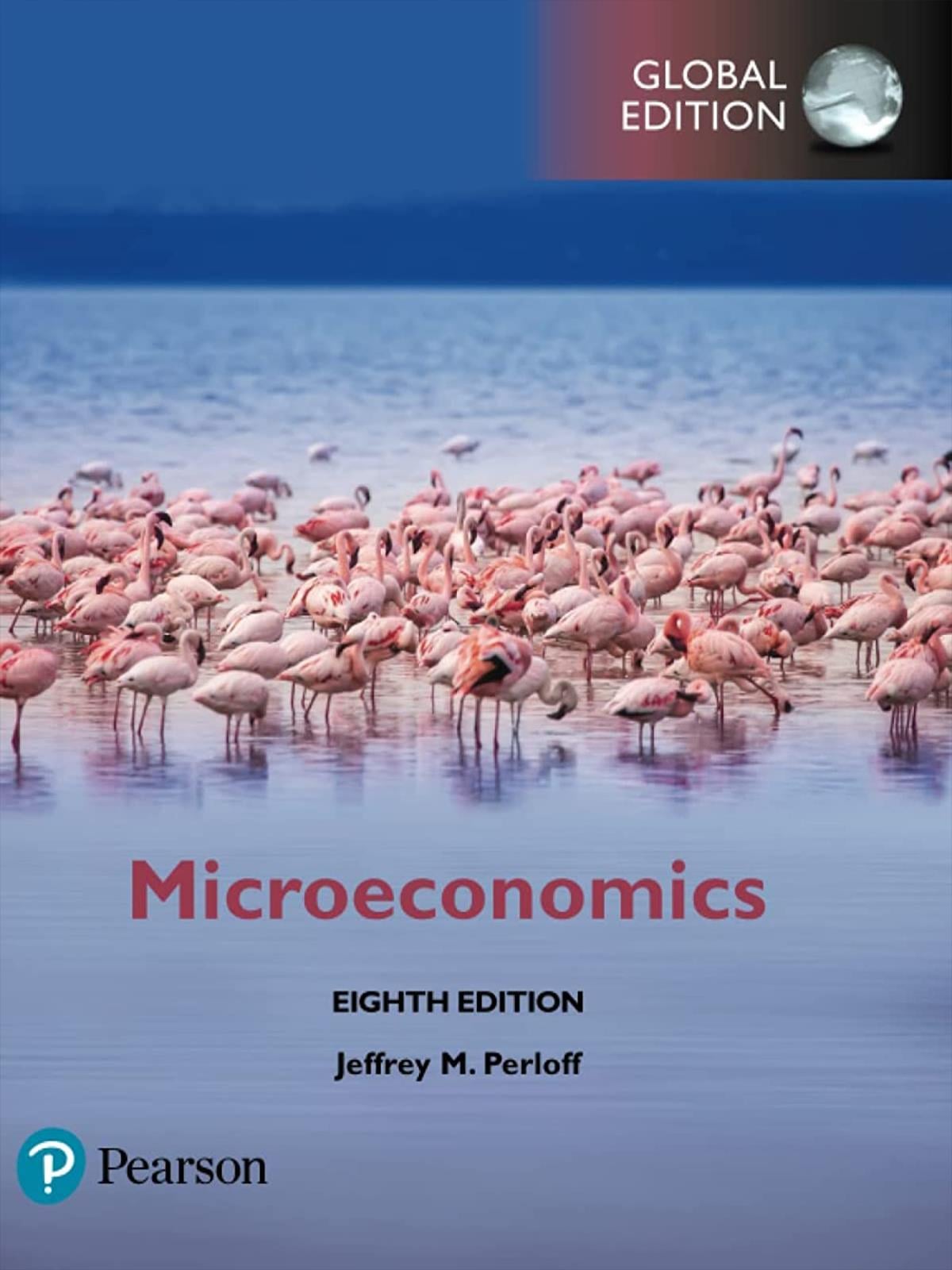 Microeconomics, Jeffrey Perloff, 8. Edition
