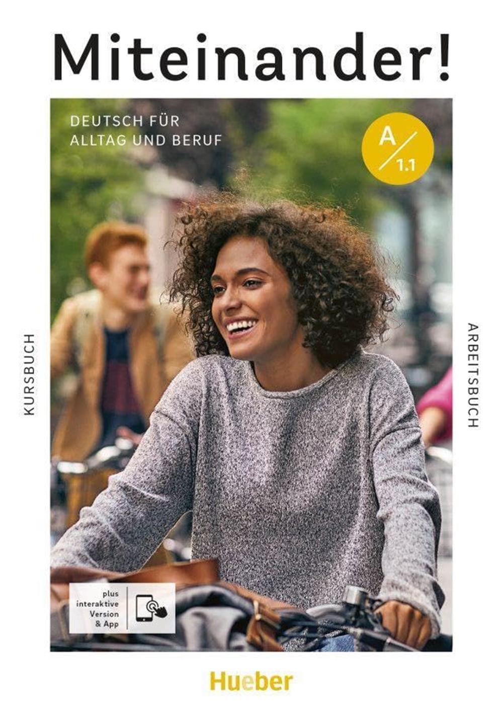 Miteinander! Deutsch für Alltag und Beruf A1.1: Deutsch als Zweitsprache / Kursbuch + Arbeitsbuch plus interaktive Version