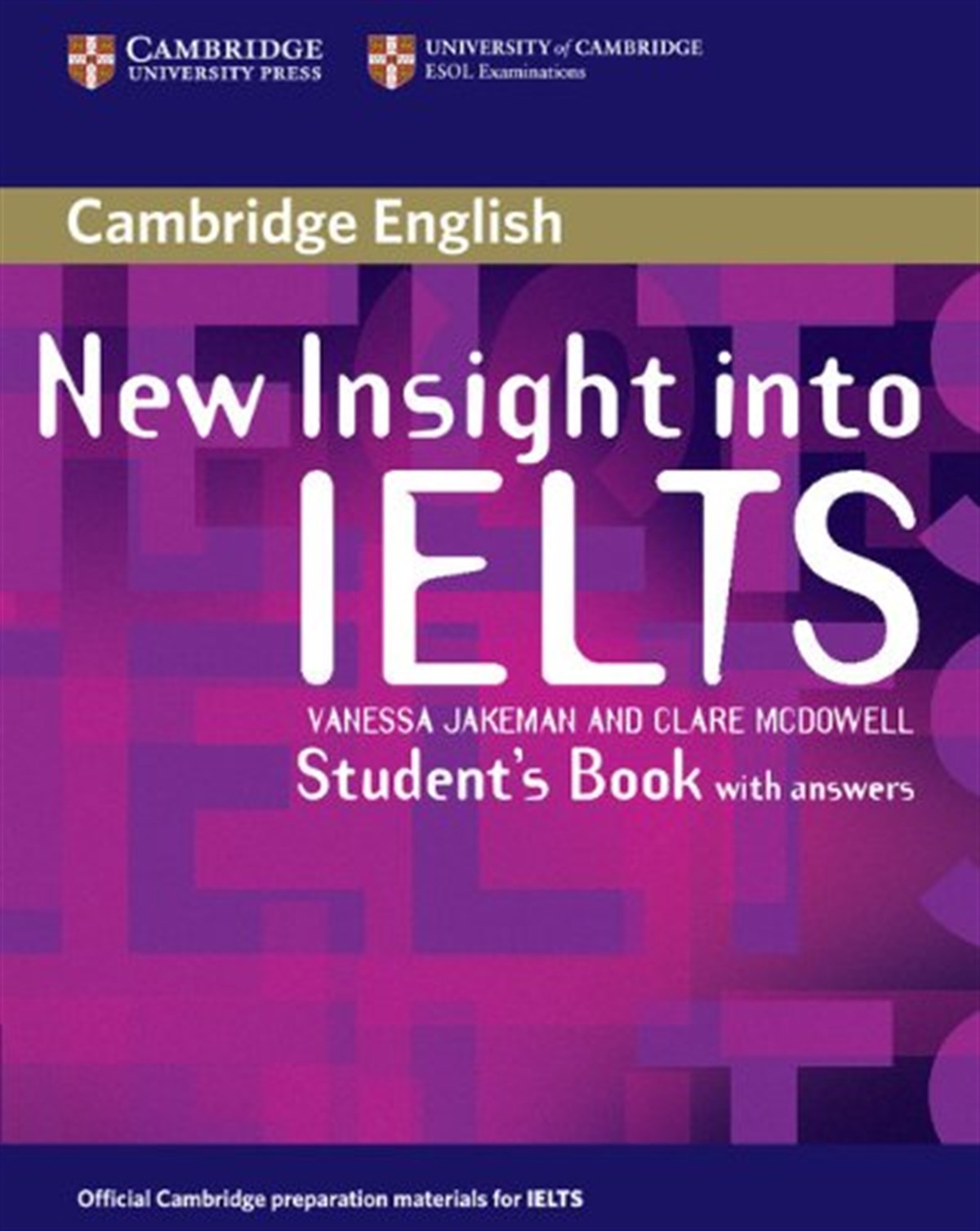 New Insight into IELTS Students Book + Workbook Pack ( with answers and Audio CD )