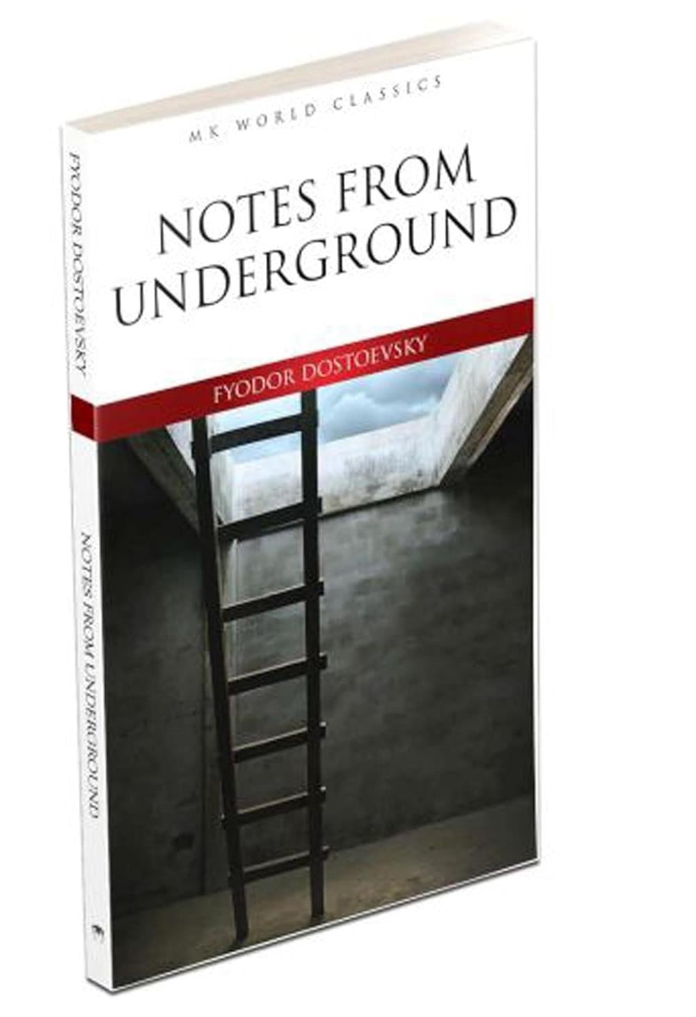 Notes From Underground - Fyodor Mihayloviç Dostoyevski 