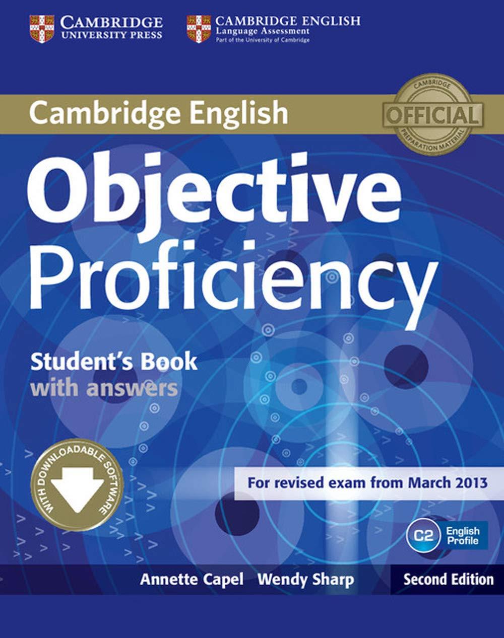 Objective Proficiency Students Book with Answers with Downloadable Software by Annette Capel, Wendy Sharp